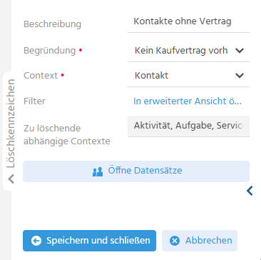 Erfassungsmaske eines Löschkennzeichens mit den Feldern "Beschreibung", "Begründung", "Context", "Filter" (Link "In erweiterter Ansicht öffnen") und "Zu löschende abhängige Contexte" sowie dem Button "Öffne Datensätze"