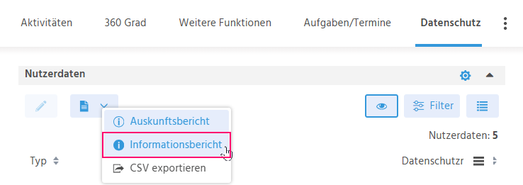 Datenschutz-Tab eines Kontakt-Datensatzes in ADITO xRM mit hervorgehobener Aktion "Informationsbericht" über der Tabelle "Nutzerdaten"