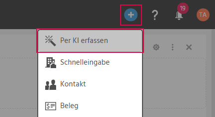 Globale Leiste in ADITO xRM mit geöffnetem Schnellerfassungs-Menü und hervorgehobener Aktion "Per KI erfassen"