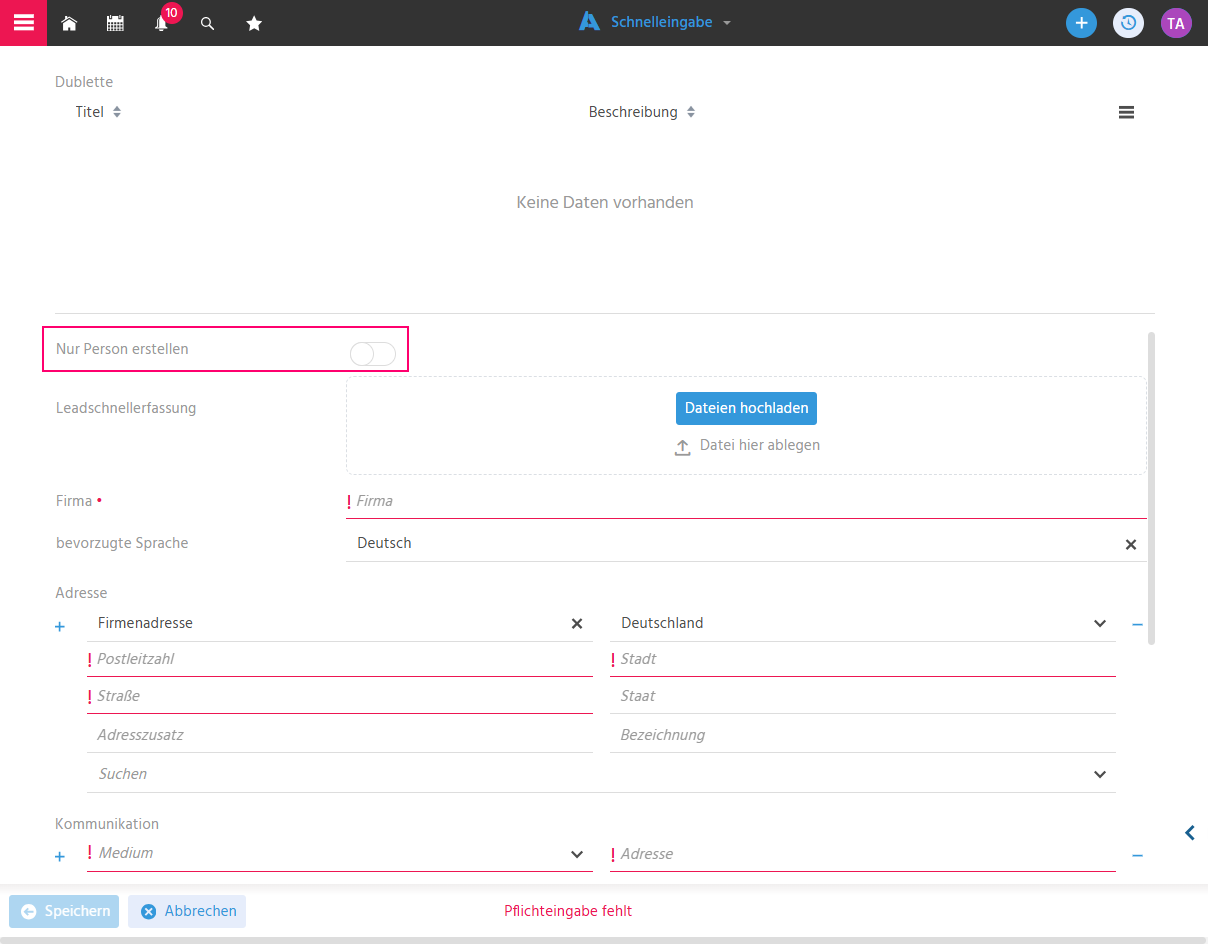 Bearbeitungsansicht der Schnelleingabe in ADITO xRM mit Eingabefeldern für Firma, Kontakt und Kommunikationsdaten sowie Toggle-Button "Nur Person erstellen"