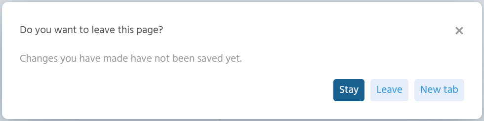 Warning "Do you want to leave this page?" with the "Stay", "Leave", and "New Tab" buttons